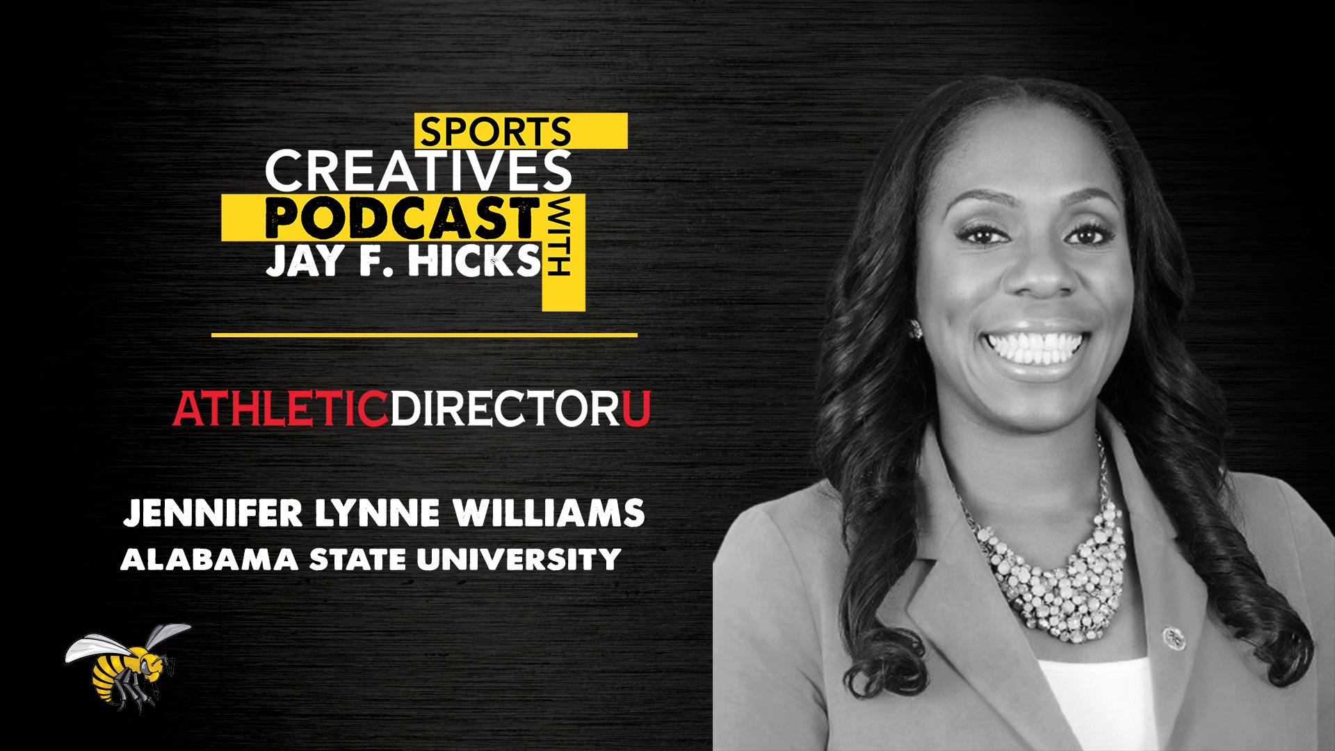 Sports Creatives Podcast: Alabama State's Jennifer Lynne Williams
